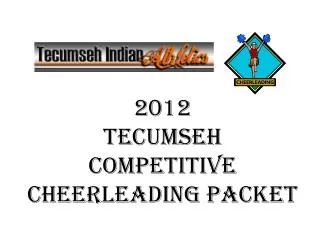 2012 tecumseh competitive cheerleading packet