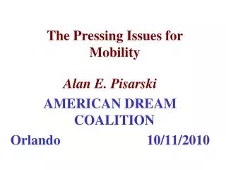 The Pressing Issues for Mobility