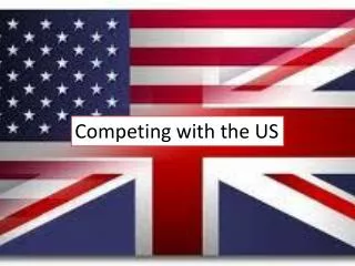 Competing with the US