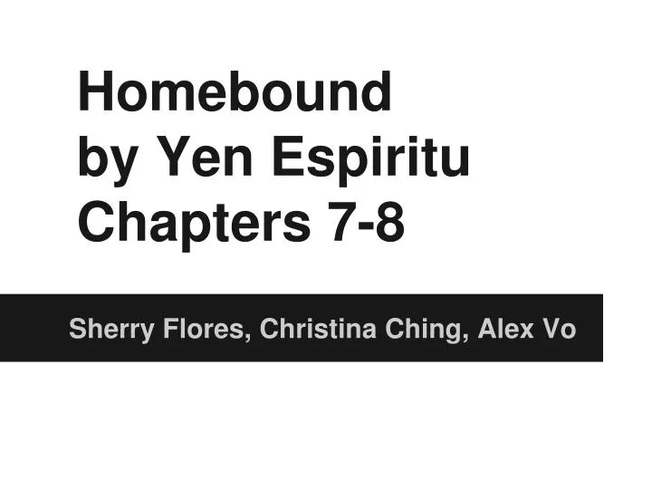 homebound by yen espiritu chapters 7 8