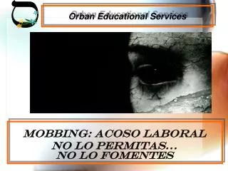 mobbing acoso laboral no lo permitas no lo fomentes