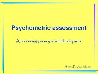 Psychometric assessment
