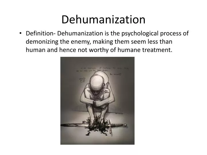 dehumanization