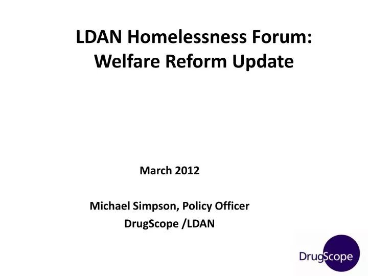 ldan homelessness forum welfare reform update
