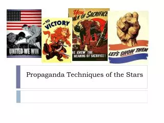 Propaganda Techniques of the Stars