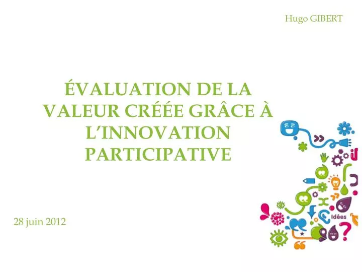 valuation de la valeur cr e gr ce l innovation participative