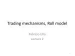 Trading mechanisms, Roll model