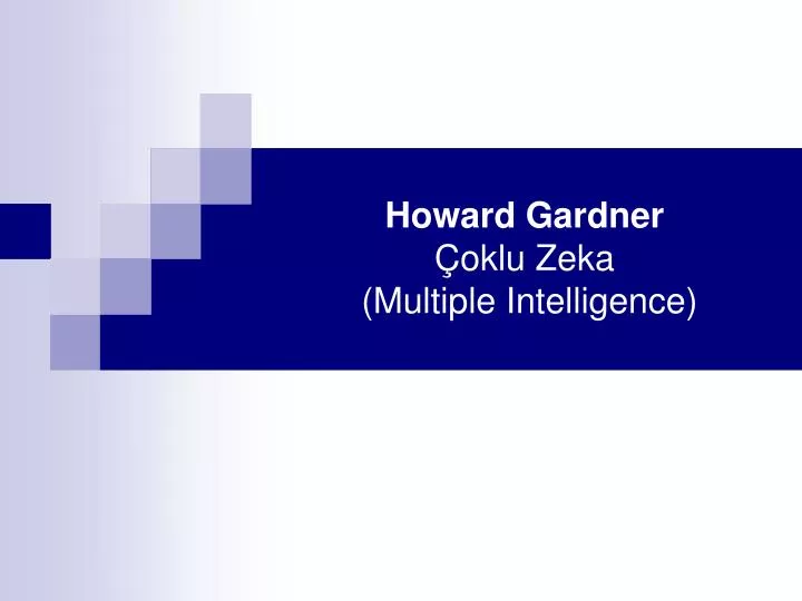 howard gardner oklu zeka multiple intelligence
