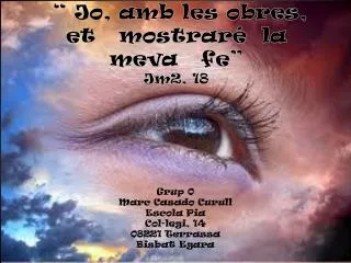 jo amb les obres et mostrar la meva fe jm2 18