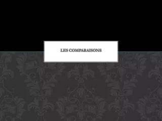 les comparaisons
