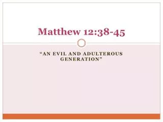 Matthew 12:38-45