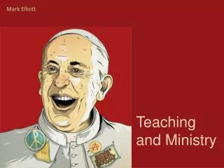 Teaching and Ministry