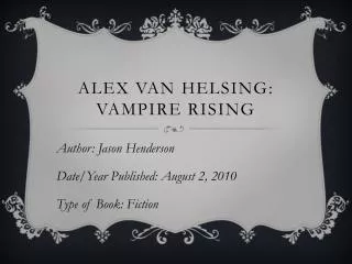 Alex Van helsing : vampire rising