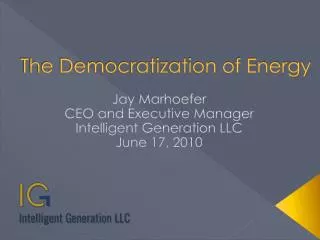 The Democratization of Energy