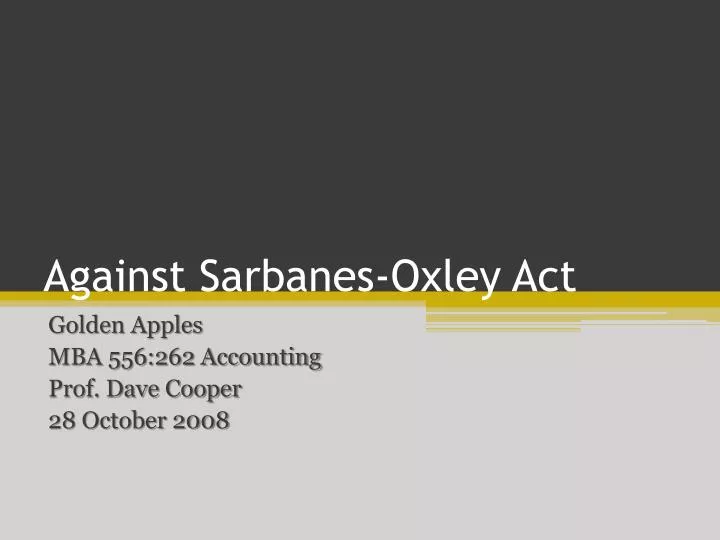 against sarbanes oxley act