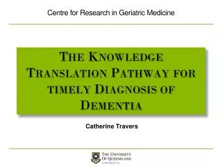 The Knowledge Translation Pathway for timely Diagnosis of Dementia