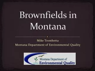 Brownfields in Montana