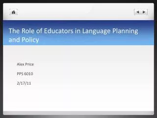 The Role of Educators in Language Planning and Policy