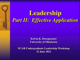 Leadership Part II: Effective Application