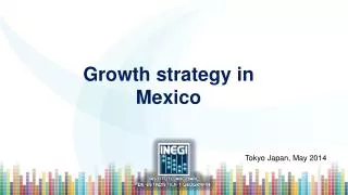 Growth strategy in Mexico