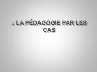 i la p dagogie par les cas