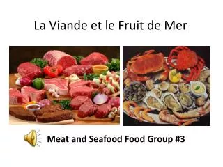 La Viande et le Fruit de Mer