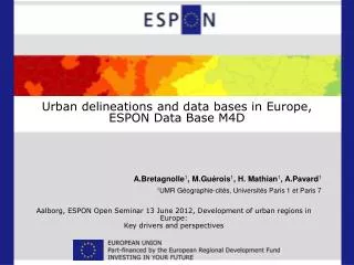 Urban delineations and data bases in Europe, ESPON Data Base M4D