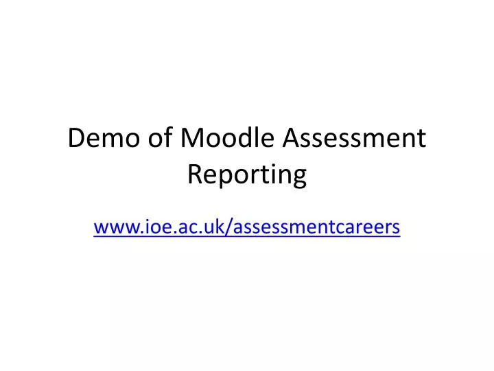 demo of moodle assessment reporting
