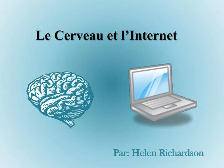 le cerveau et l internet