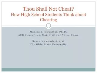 Thou Shall N ot C heat? How High School Students Think about Cheating