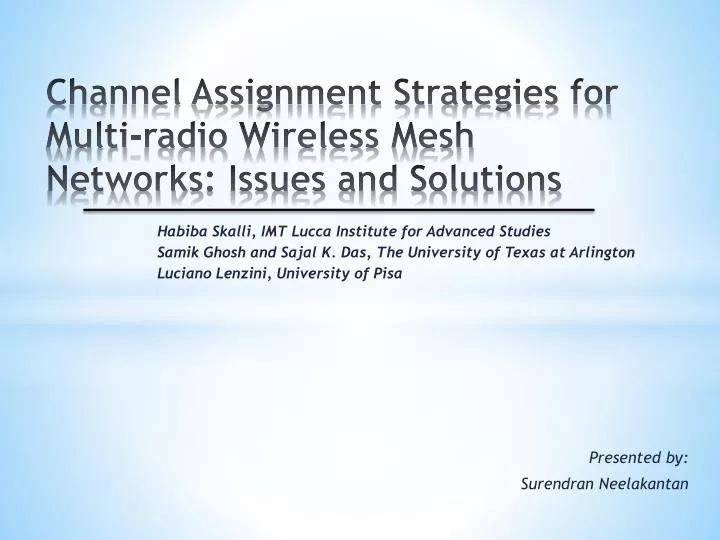 channel assignment strategies for multi radio wireless mesh networks issues and solutions