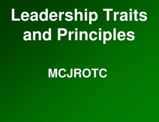 Leadership Traits and Principles