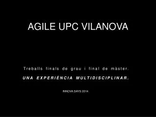 agile upc vilanova
