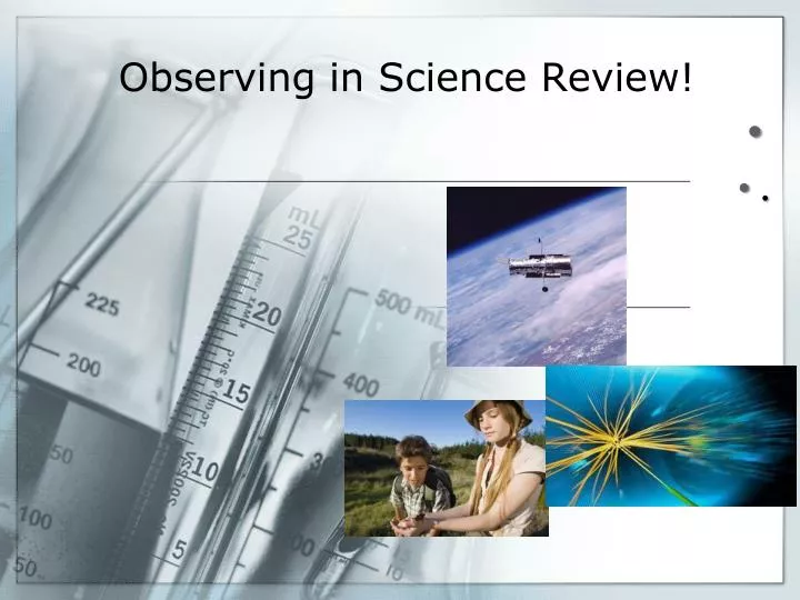 observing in science review