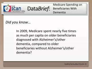 Medicare Spending on Beneficiaries With Dementia