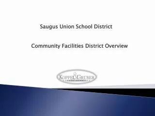 Community Facilities District Overview