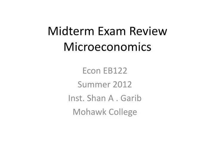 midterm exam review microeconomics