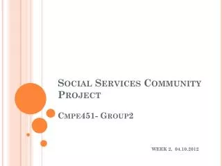 Social Services Community Project Cmpe451- Group2