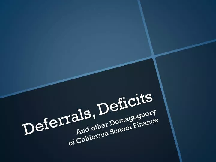 deferrals deficits