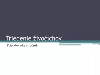 triedenie ivo chov