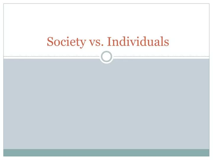 society vs individuals
