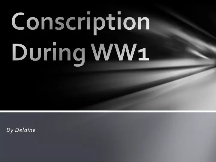 conscription during ww1