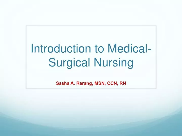 introduction to medical surgical nursing