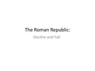 The Roman Republic: