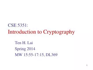 CSE 5351: Introduction to Cryptography