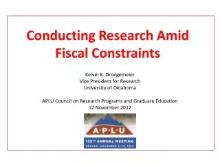 Conducting Research Amid Fiscal Constraints