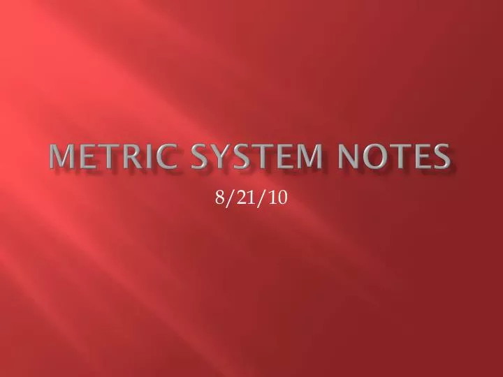 metric system notes