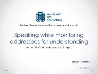 Speaking while monitoring addressees for understanding