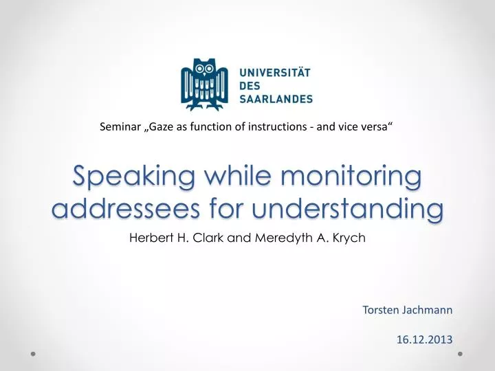 speaking while monitoring addressees for understanding