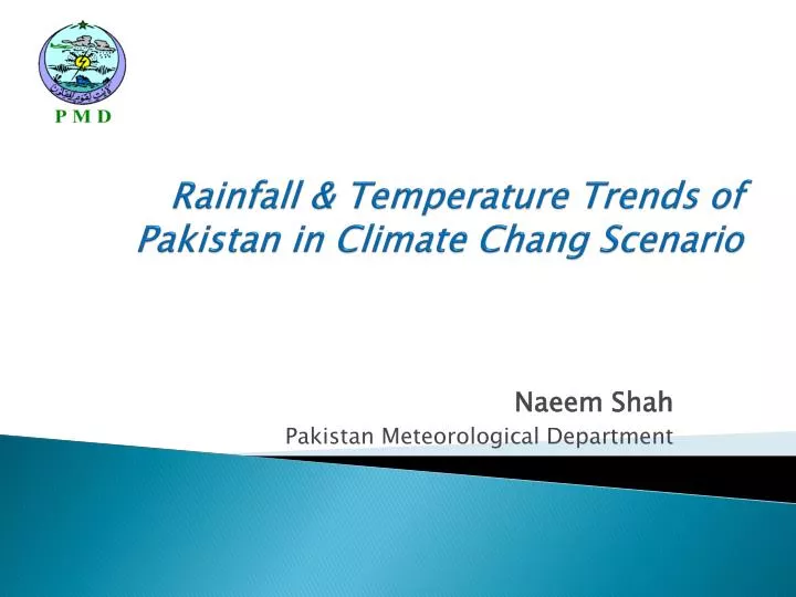 rainfall temperature trends of pakistan in climate chang scenario